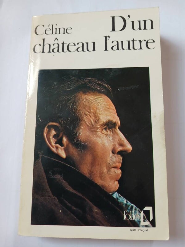 D'un château l'autre  - louis ferdinand Celine - folio -1984
