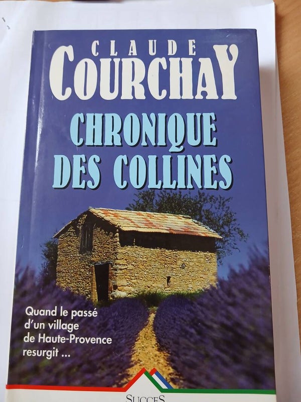 Chronique des collines - Claude Courchay - Succés du livre- 1998