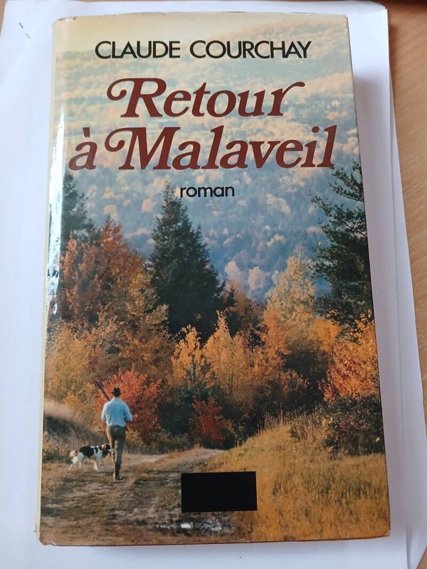 Retour à Malaveil - Claude Courchay - Le grand livre du mois- 1982