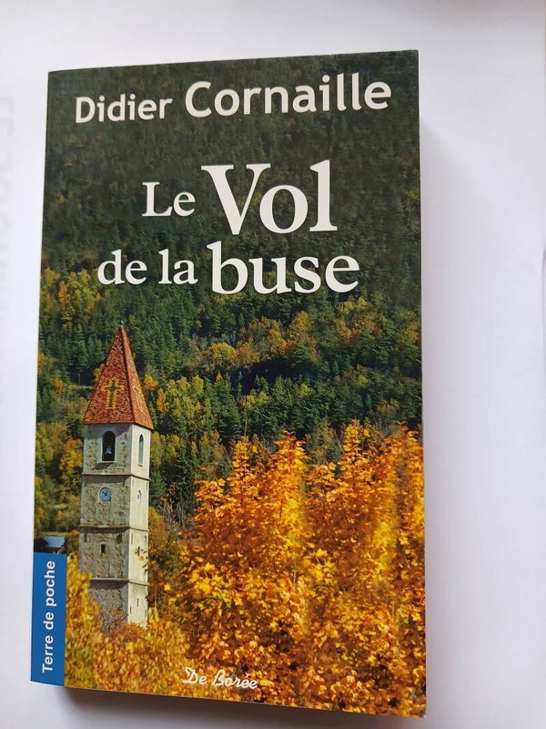 Le vol de la buse - Didier Cornaille - De borée Terre de poche - 2011