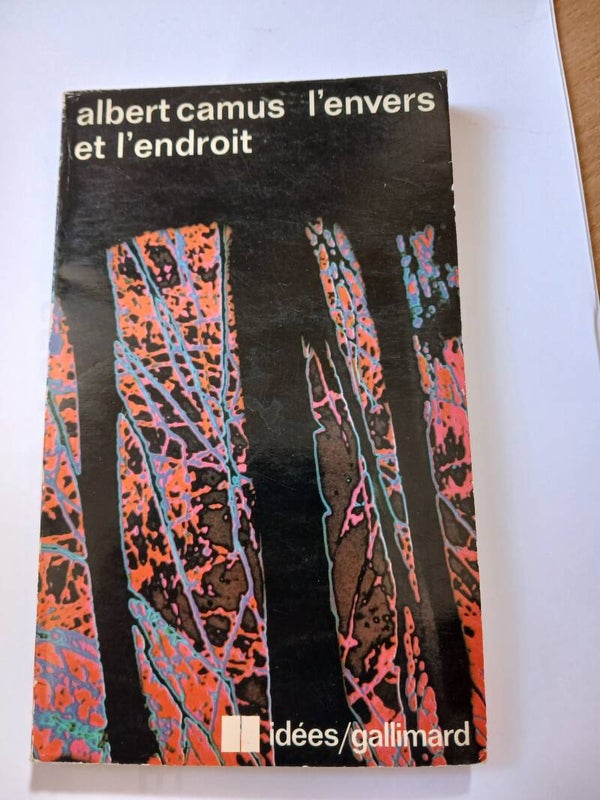 L'envers et l'endroit - Albert Camus - idées Gallimard -1978