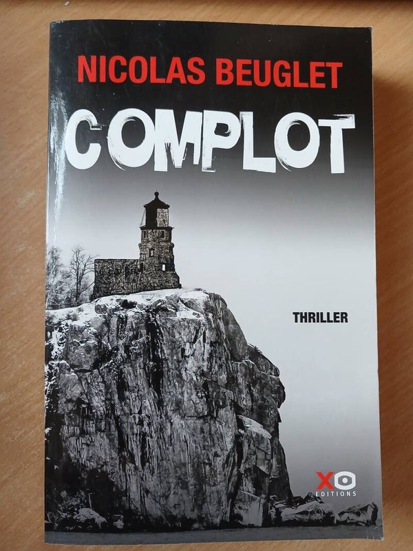 Complot - Nicolas Beuglet - XO éditions - 2018
