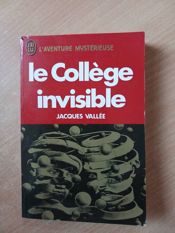 Le collège invisible - jacques Vallée- j'ai lu l'aventure mystérieuse- 1981