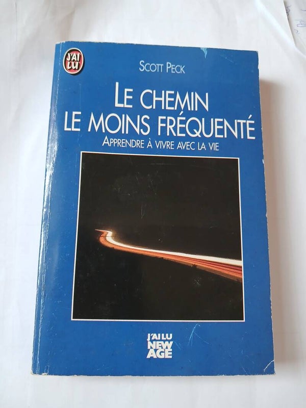 Le chemin le moins fréquenté - Scott Peck - J'ai lu new age -1994