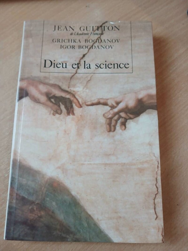 Dieu et la science - Jean Guitton avec Grichka et igor Bogdanov - 1993