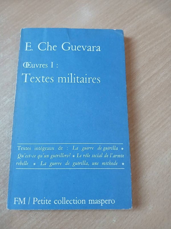 Che Guevara œuvres 1 : Textes militaires  - FM/petite collection maspero  -1971