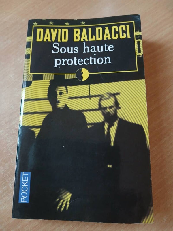 Sous haute protection - David Baldacci - Pocket -2003