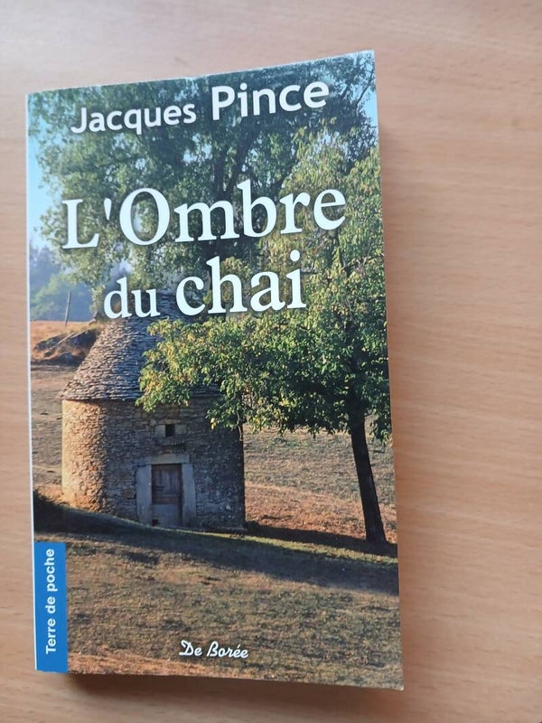 L'ombre du chai - Jacques Pince - Terre de poche de borée -2015