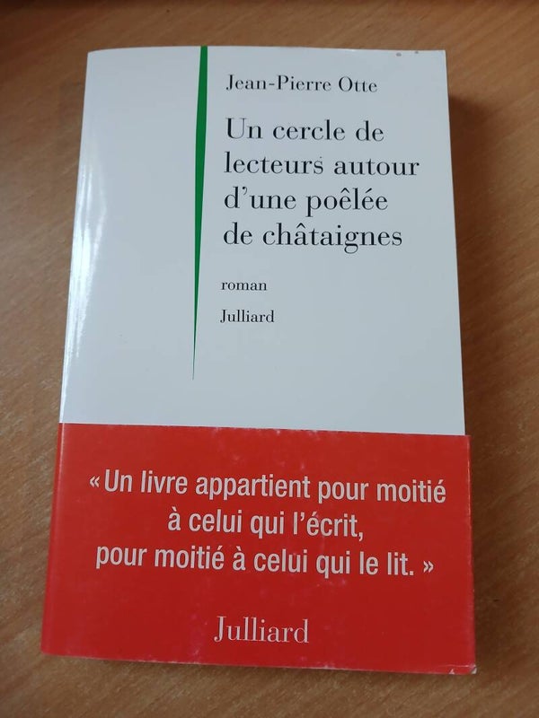 Un cercle de lecteurs autour d'une poêlée de châtaignes - Jean Pierre Otte - Julliard -2011