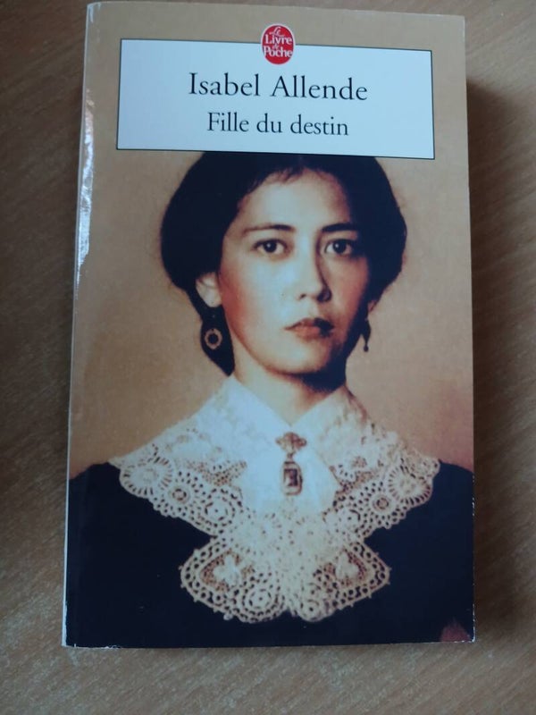 Fille du destin - Isabel Allende - Le livre de poche - 2006