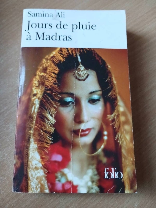 Jours de pluie à Madras - Samina  Ali - folio - 2007 indes