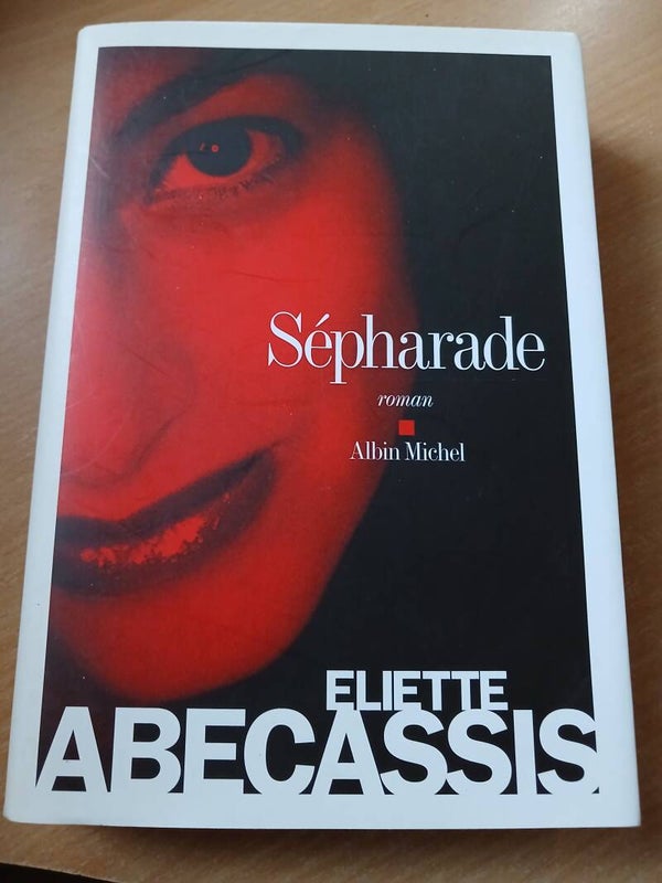 Sepharade - Eliette Abécassis -Albin Michel - 2000
