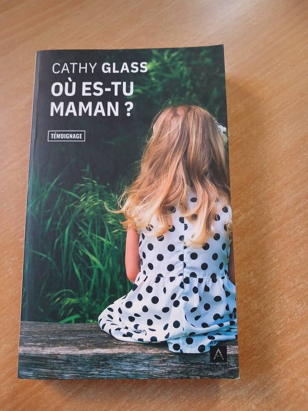 Où es-tu maman ? - Cathy Glass-  Archi poche  - 2021