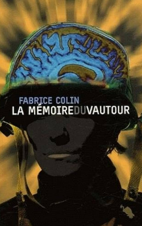 La mémoire du vautour de Fabrice Colin - Editions Au Diable Vauvert-2007