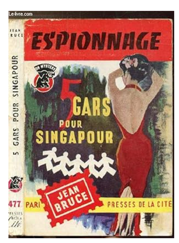 5 gars pour Singapour n ° 477 Jean Bruce