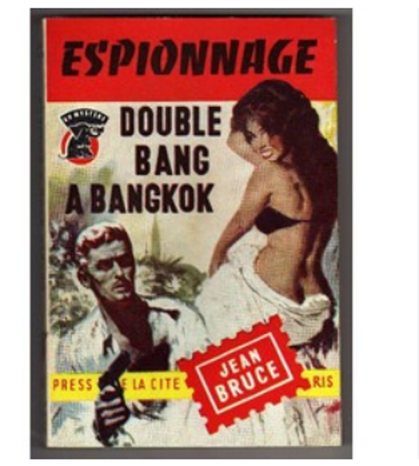 Double bang à Bangkok n ° 485 Jean Bruce