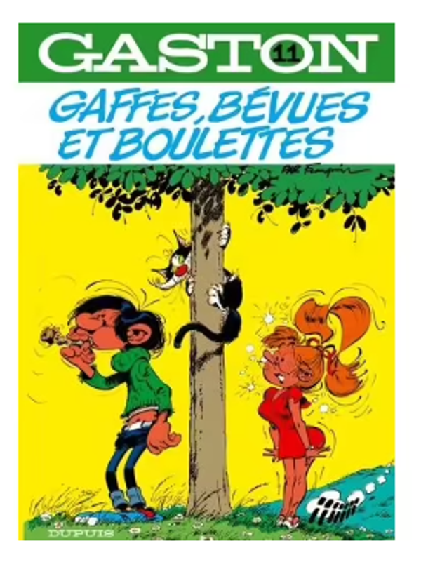 Gaston Lagaffe 11 : Gaffes, Bévues et boulettes /franquin / Dupuis /