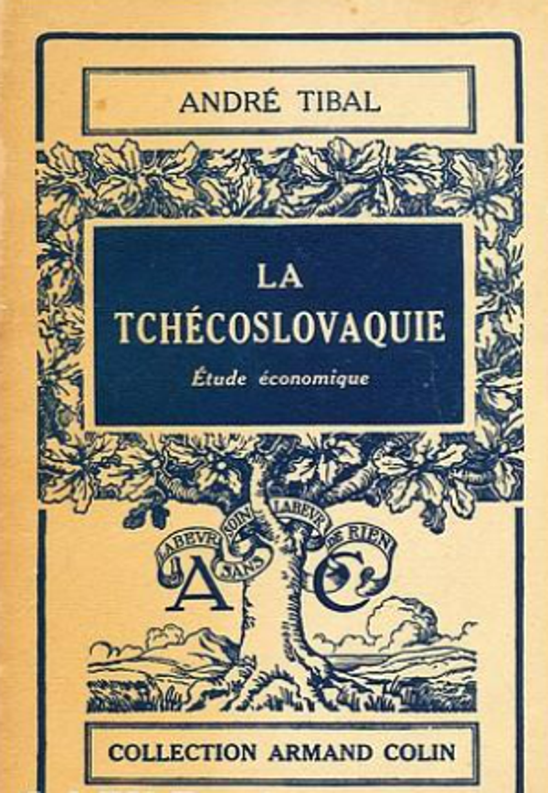 La tchécoslovaquie étude économique d'André Tibal - collections Armand Collin