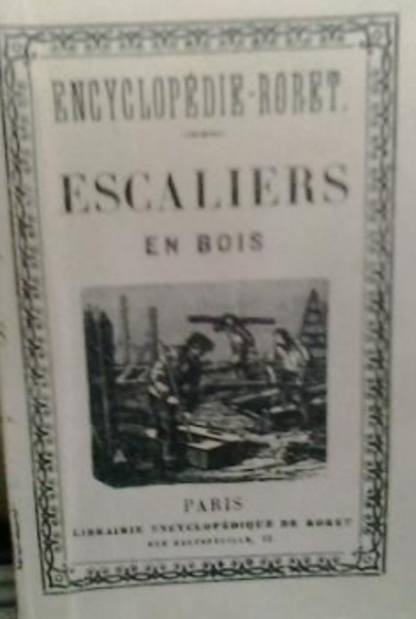 Escaliers en bois - Encyclopédie-Roret 1919 collections de manuels
