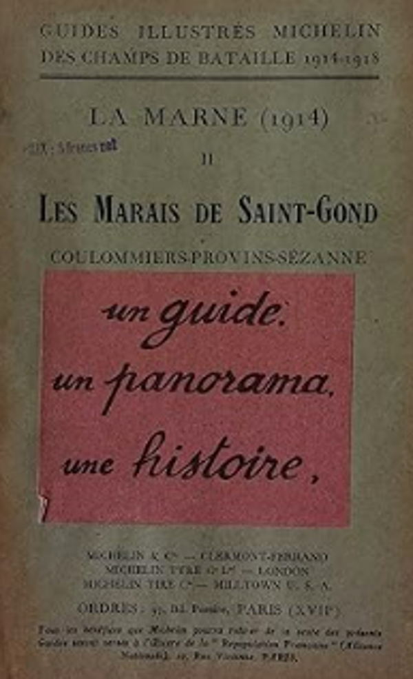 La Marne tome II (1914) Les marais de St Gond Edité par Michelin & CIe, 1920