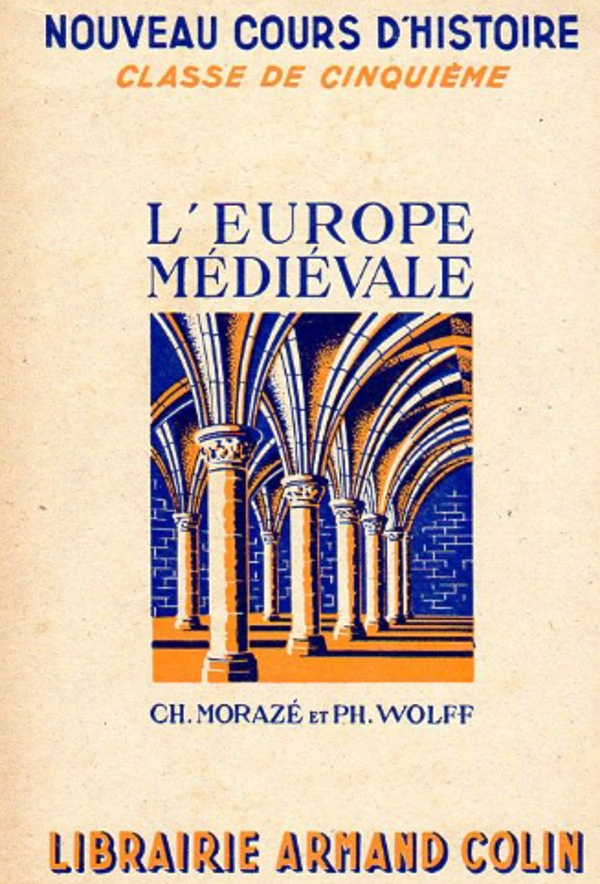 L'Europe médiévale, classe de cinquième - Editions Armand Colin 1951