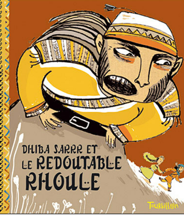 Dhiba Sarrr et le redoutable Rhoule - Tourbillon