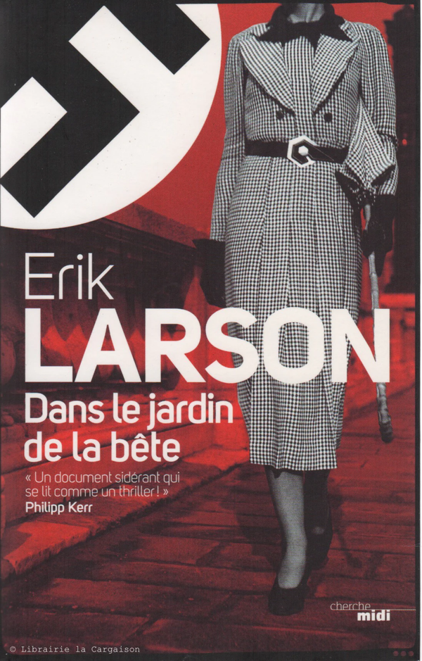 Dans le jardin de la bête - Erik Larson - charchemidi