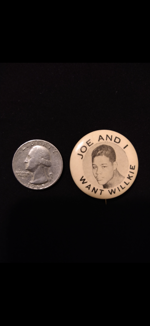 Joe And I want Willkie Presidential souvenir Pin
