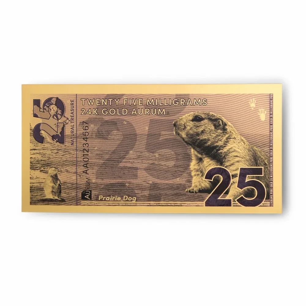 Prairie Dog Aurum® 25mg 24k Gold Bill