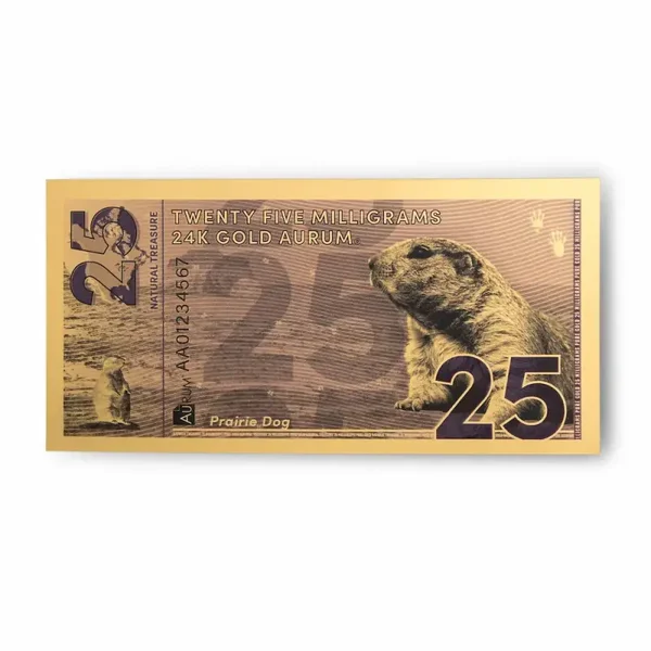 Prairie Dog Aurum® 25mg 24k Gold Bill