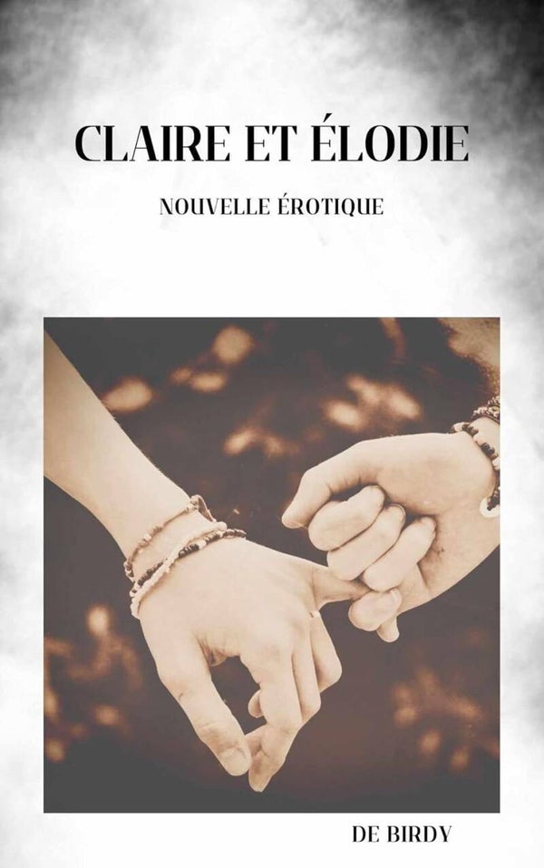 Saga - Claire et Elodie - Version Papier