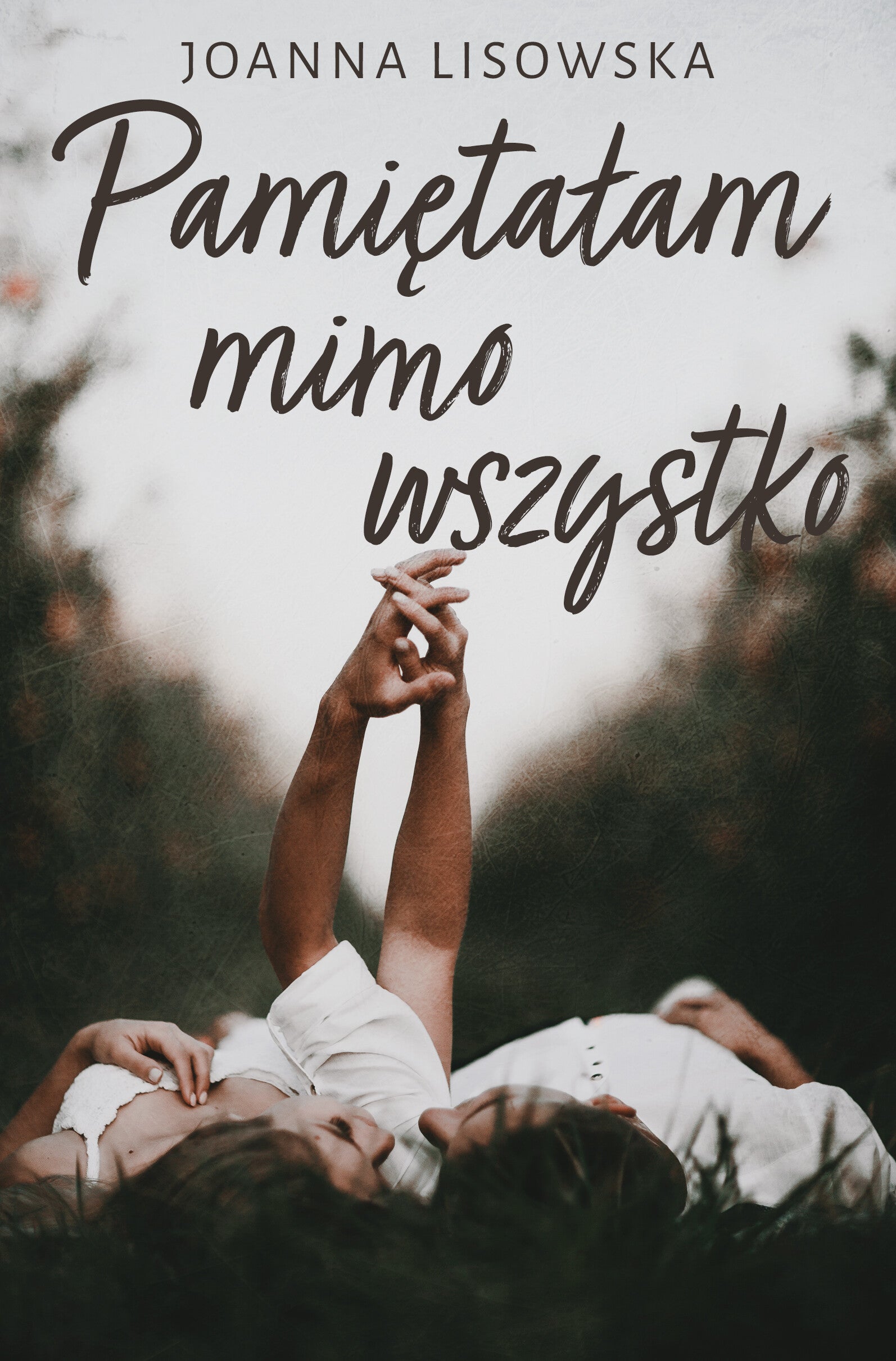 Pamiętałam mimo wszystko