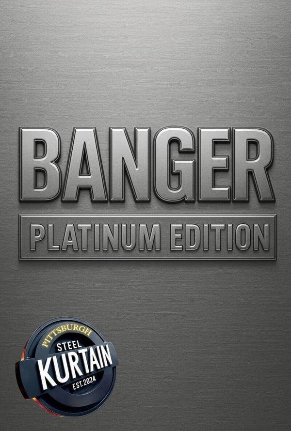 Steelkurtain Exclusive Banger Platinum Edition (Multisport)