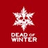 Dead of Winter Entertainment