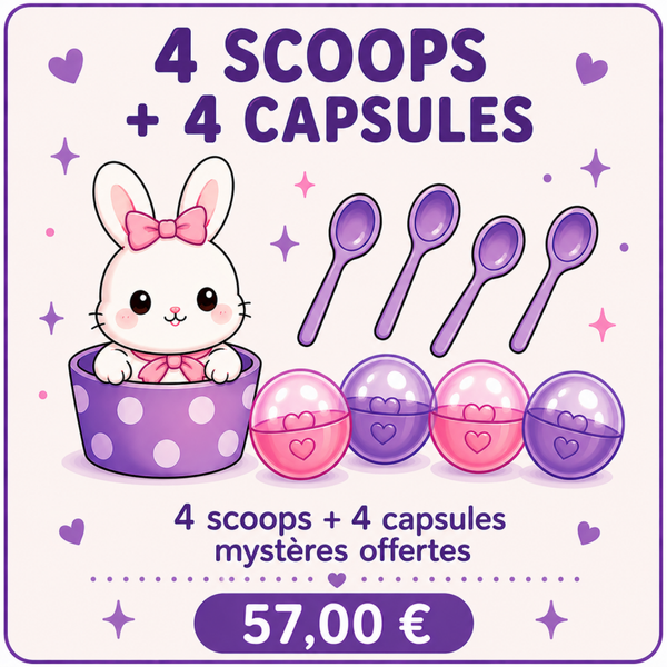4 scoops + 4 capsules mystères offertes