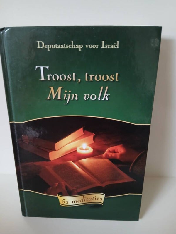 Troost, troost Mijn volk. 52  meditaties. Deputaatschap voor Israel