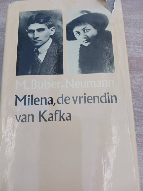 Milena, de vriendin van kafka. Schrijver: M.Buber- Neumann