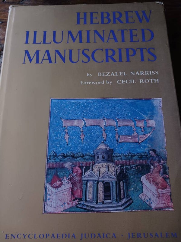 Hebrew Illuminated mnuscripts. By: Bezalel narkiss. Encyclopaedia Judaica. Jerusalem