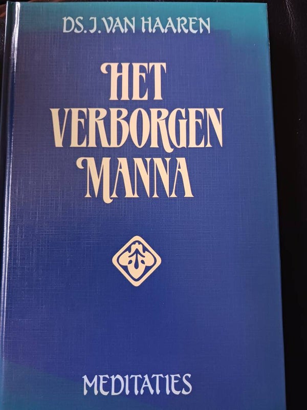 Het verborgen manna. Meditaties. Schrijver: Ds. J.Van Haaren