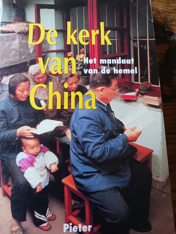 De kerk van China. Het mandaat van de hemel. Scijver: Pieter van Kampen.