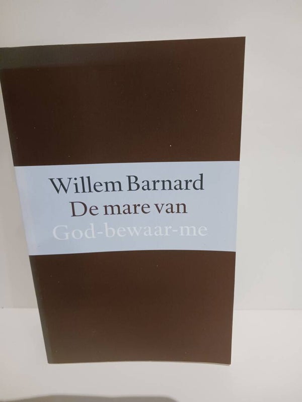De mare van God-bewaar-me. Schrijver: Willem Barnard