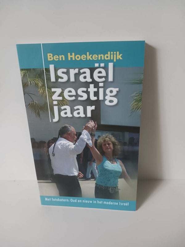 Israel zestig aar. Schrijver: Ben Hoekendijk