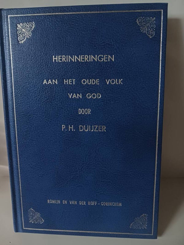 Herinneringen aan het oude volk van God door P.H.Duijzer