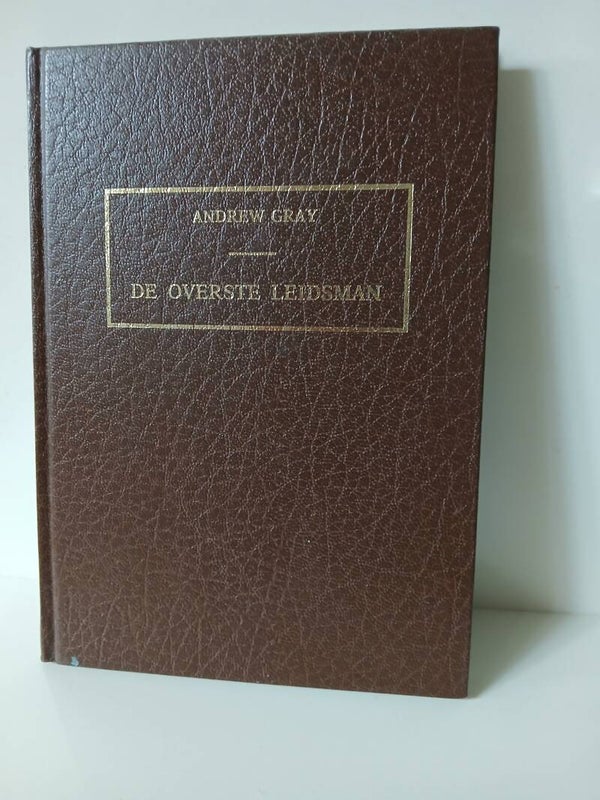 De overste Leidsman. Schrijver: Andrew Gray