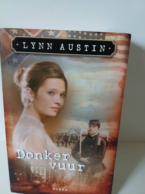 Donker vuur. Schrijver: Lynn Austin