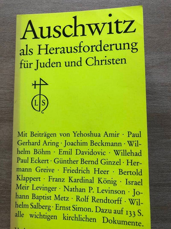 Auschwitz als Herausforderung fur Juden und Christen. Verlag Lambert Schneider