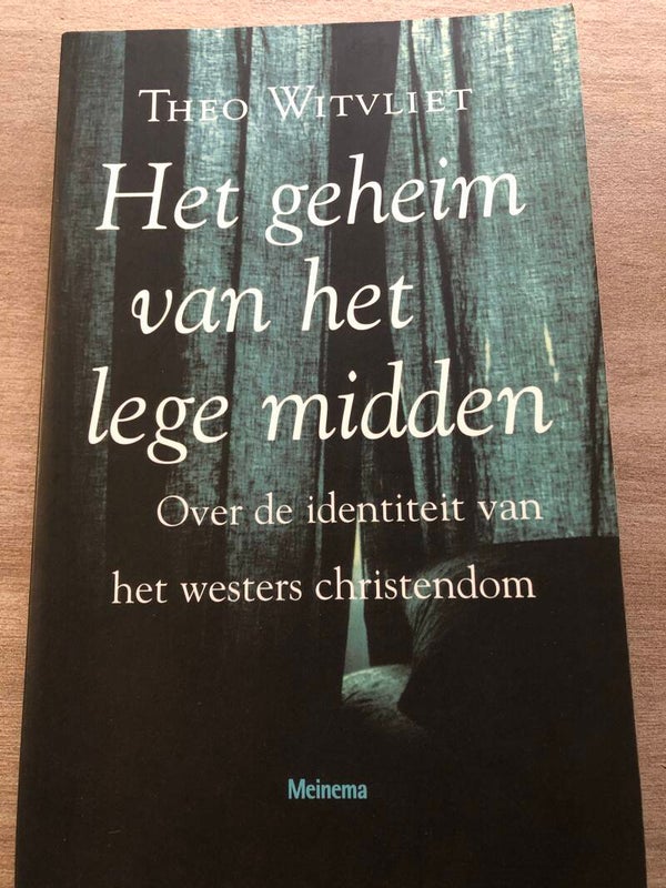Het geheim van het lege midden. Over de identiteit van het westers christendom. Schrijver: Theo Witvliet