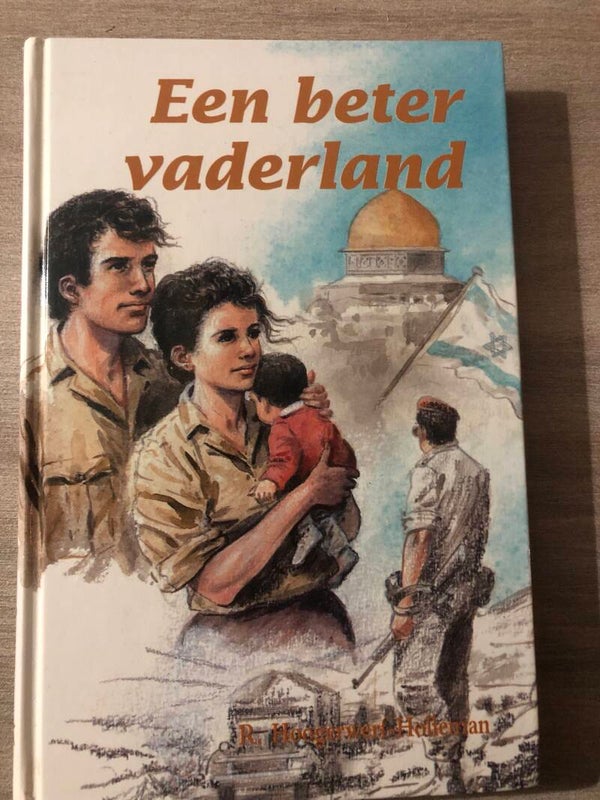 Een beter vaderland. Schrijver; R. Hoogerwerf- Holleman