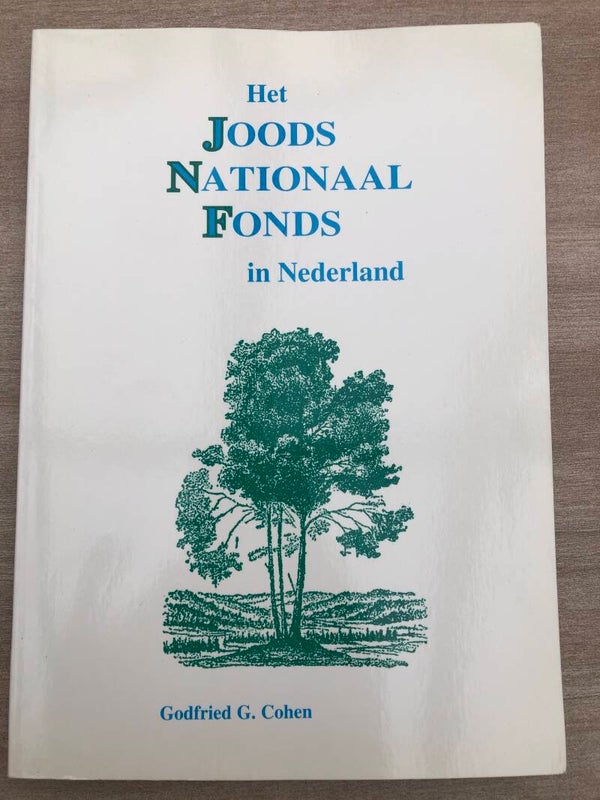 Het Jood nationaal Fonds in Nederland. Schrijver: Godfried G. Cohen