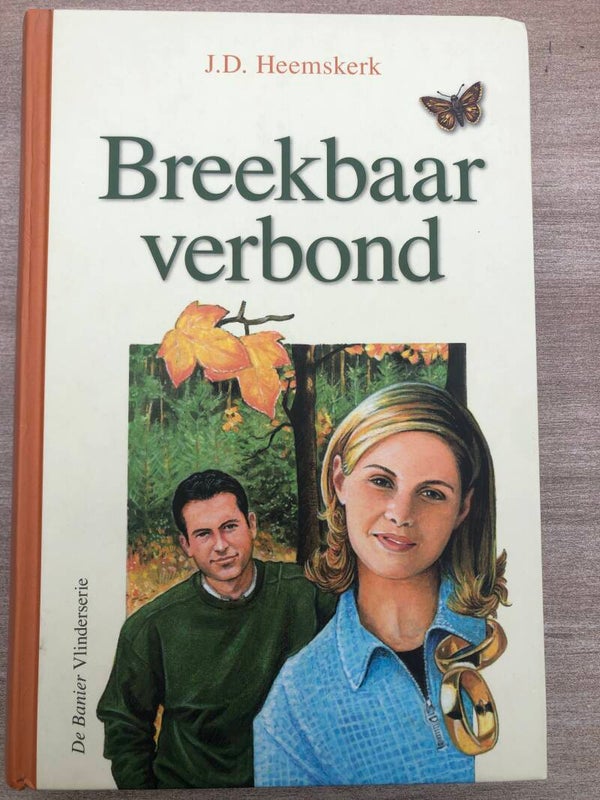 Breekbaar verbond. Schrijver: J.D.Heemskerk